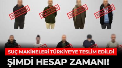 Bakan Yerlikaya duyurdu! Kırmızı bültenle ve ulusal seviyede aranan 9 suçlu Türkiye'ye getirildi