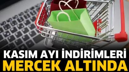 Bakanlık kasım ayı indirimlerini mercek altına aldı