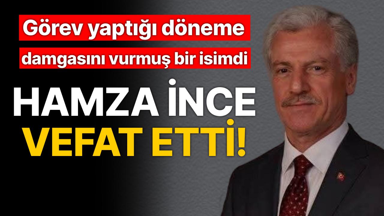 Bir süredir tedavi görüyordu! Başkan İnce'den acı haber geldi