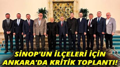 İlçelerinin sorunları Ankara'da masaya yatırıldı