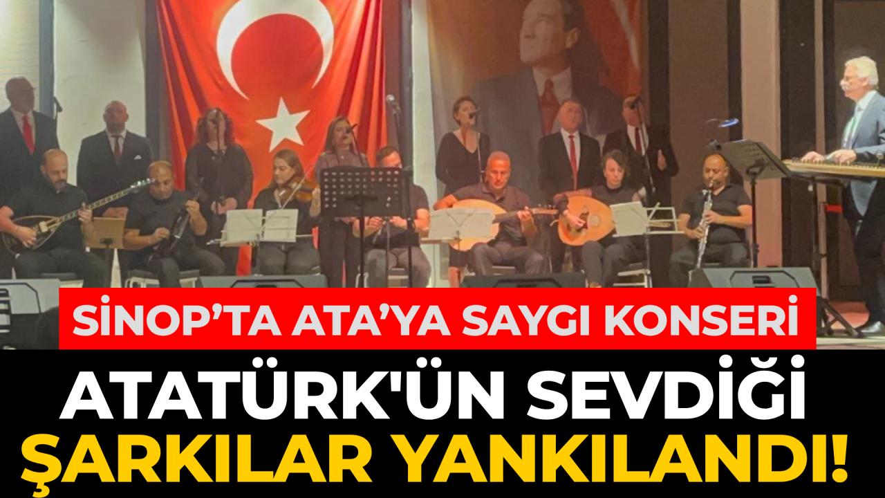 Onun sevdiği şarkılar Sinop'ta yankılandı