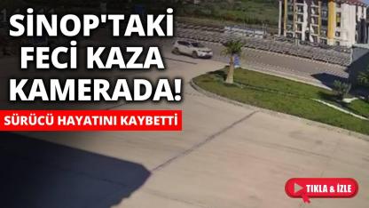 Sinop'taki kazanın güvenlik kamerası görüntüleri ortaya çıktı