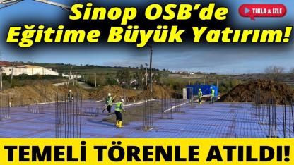 Sinop OSB’de Doç. Dr. Güneş Koza Anaokulu’nun temeli atıldı