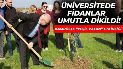 Sinop Üniversitesi’nde 150 fidan dikildi