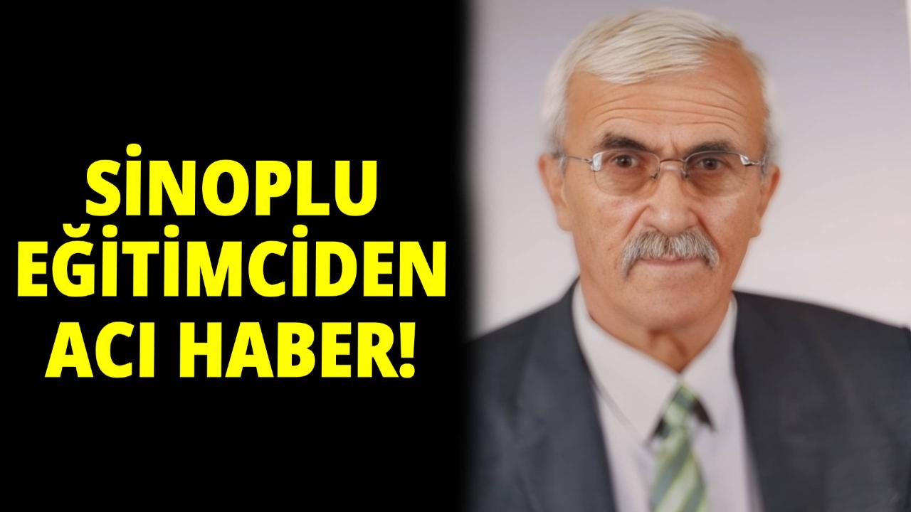 Sinoplu emekli öğretmen hayatını kaybetti