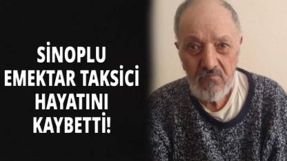 Sinoplu eski taksiciden acı haber!