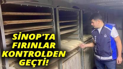 Sinop'ta fırınlara sıkı denetim