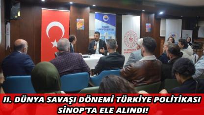 Sinop’ta II. Dünya Savaşı’na kapsamlı bakış