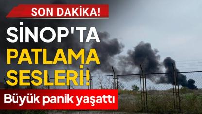 Sinop'ta peş peşe patlama sesleri! Sebebi bakın ne çıktı