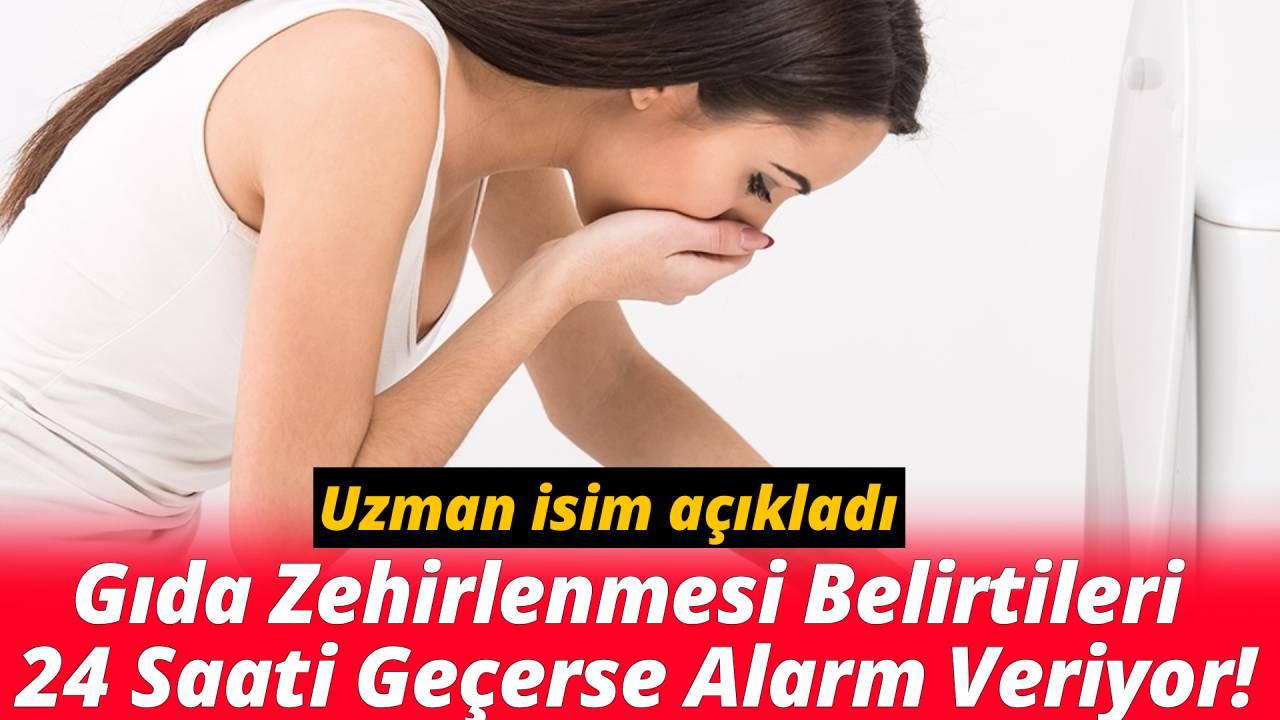 Uzmanından gıda zehirlenmesinde &quot;24 saat&quot; uyarısı