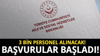 Aile Bakanlığı 3000 personel alımı başladı!