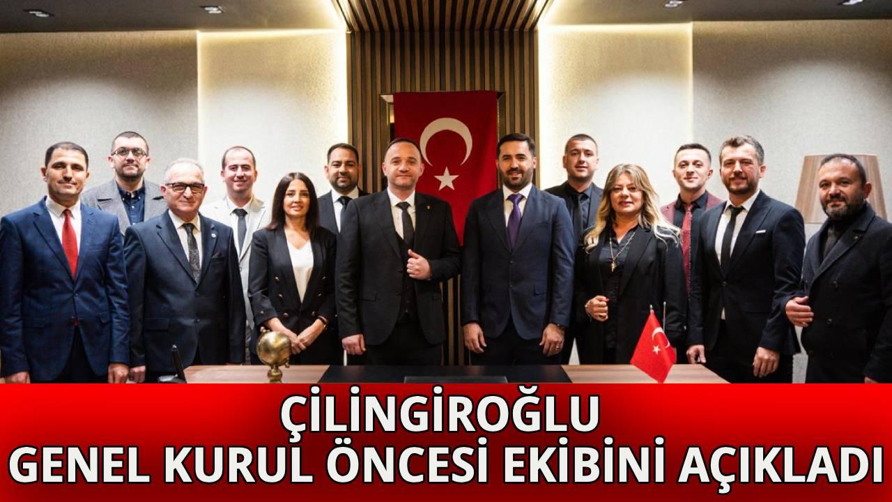 Çilingiroğlu, yönetimini açıkladı