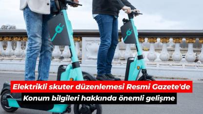 Elektrikli skuter düzenlemesi Resmi Gazete'de