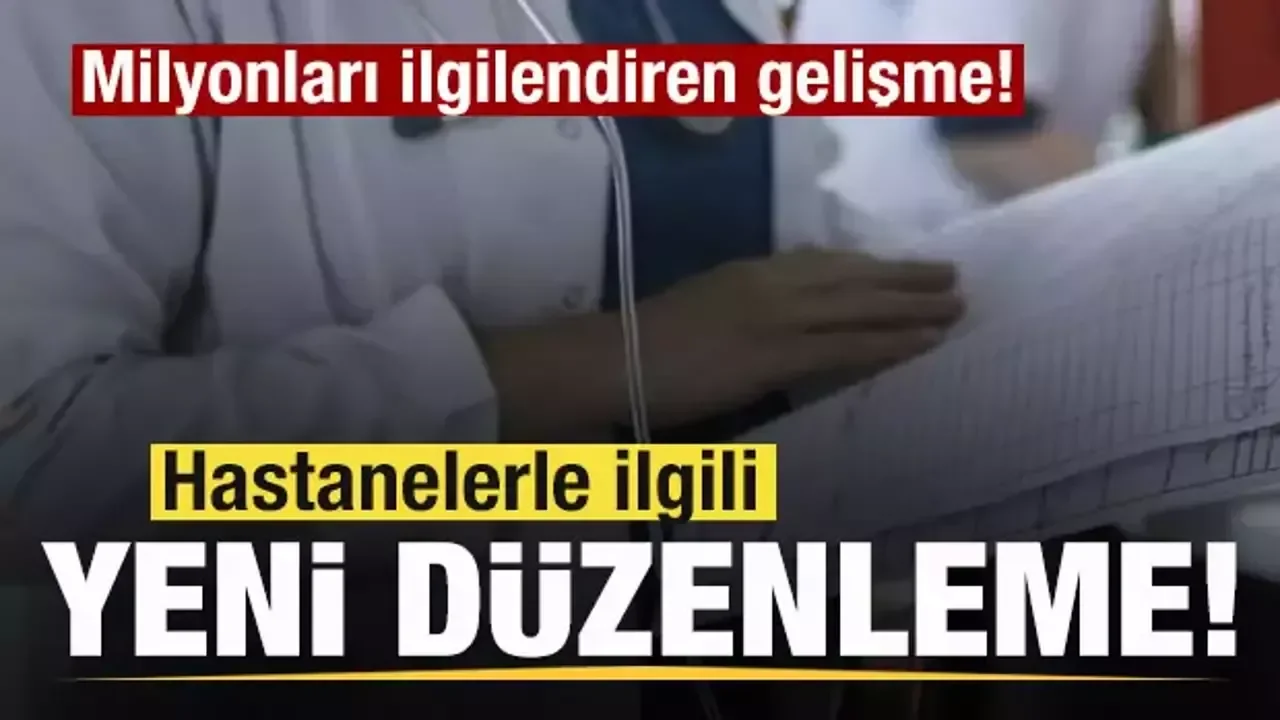 Hastanelere ödenen bedeller artırıldı!