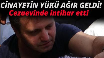 Kaza süsü vererek eşini ve çocuğunu öldürmüştü, cezaevinde intihar etti