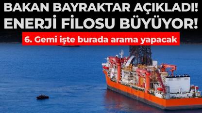 Bakan Bayraktar, 6. sondaj gemisinin Karadeniz'de görev yapacağını bildirdi