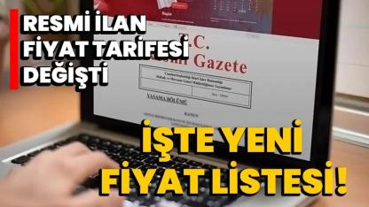 Resmi ilan fiyat tarifesi belli oldu