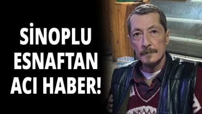 Sinoplu esnaf hayatını kaybetti