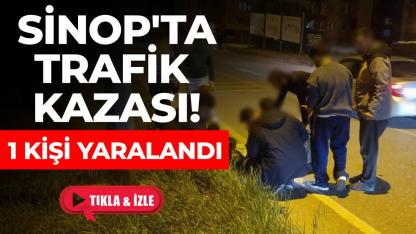 Sinop'ta motosiklet otomobile arkadan çarptı: 1 yaralı