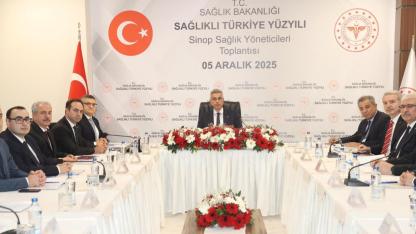 Sinop’ta sağlık yöneticileri toplantısı gerçekleştirildi