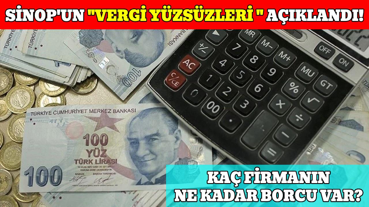 Sinop’ta vergi yüzsüzleri listesi açıklandı!