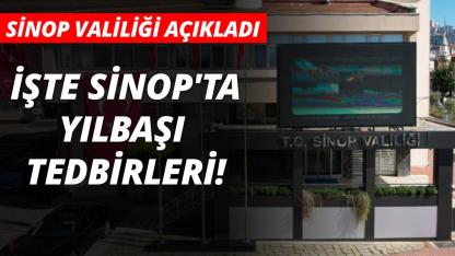 Sinop'ta yılbaşı günü güvenlik ve sağlık tedbirleri açıklandı