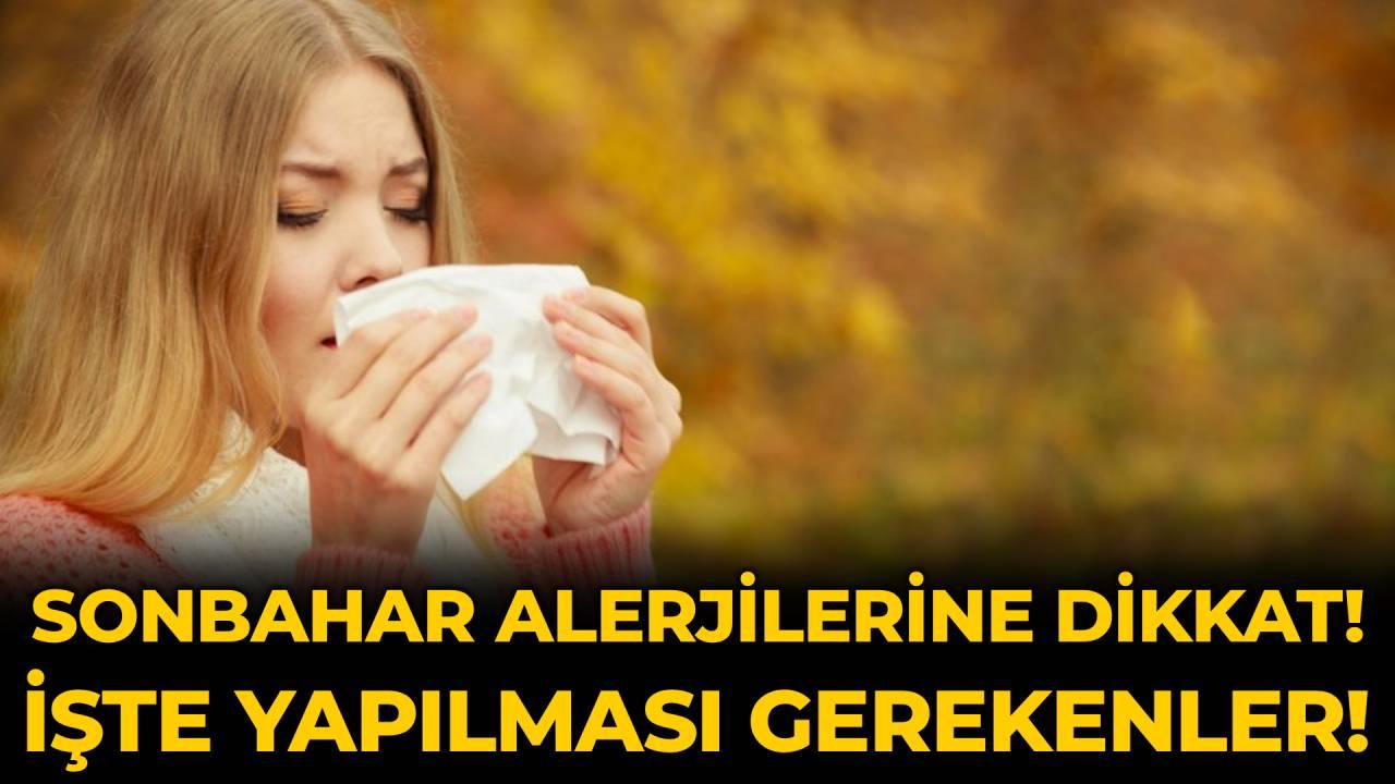 Sonbahar alerjileri yaşam kalitesini düşürüyor! Uzman isim dikkat edilmesi gerekenleri açıkladı