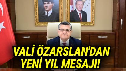 Vali Özarslan’dan yeni yıl mesajı