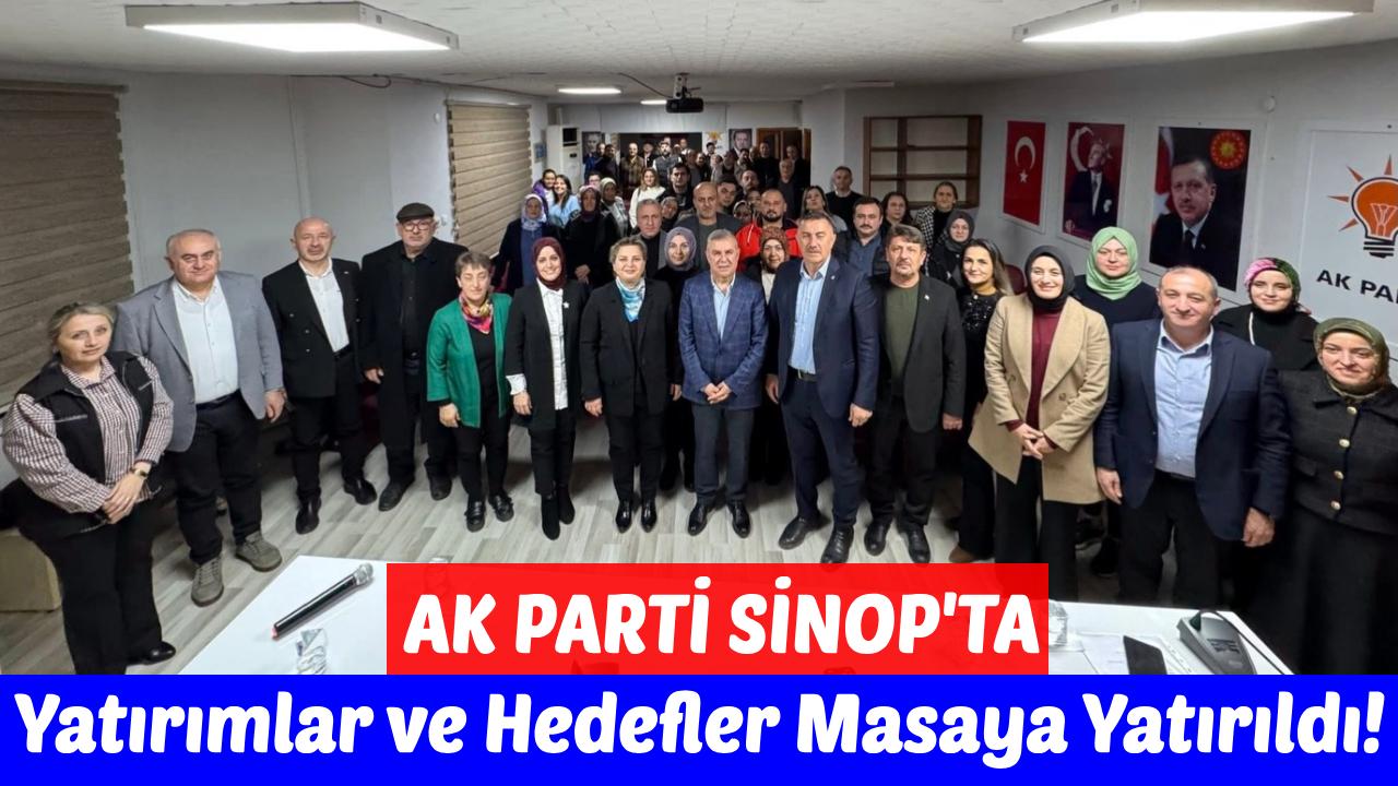 AK Parti Sinop teşkilatı istişare toplantısında buluştu
