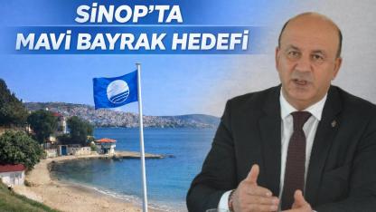 Başkan Gürbüz: "Sinop’u yeniden mavi bayraklı plajlara kavuşturacağız"