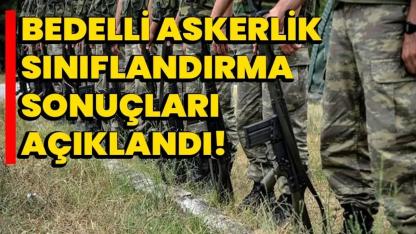 Bedelli askerlik yerleri açıklandı!