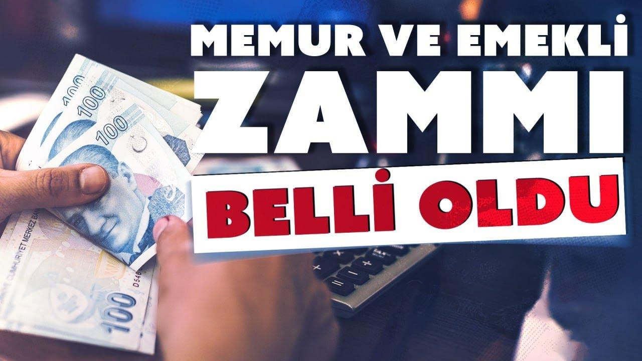 Emekli ve memur zammı belli oldu