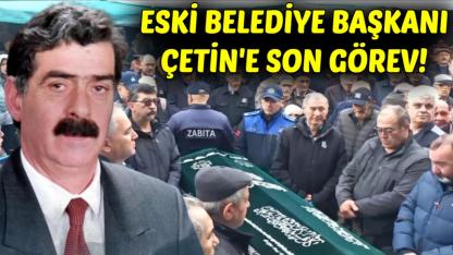 Eski Gerze Belediye Başkanı Çetin son yolculuğuna uğurlandı