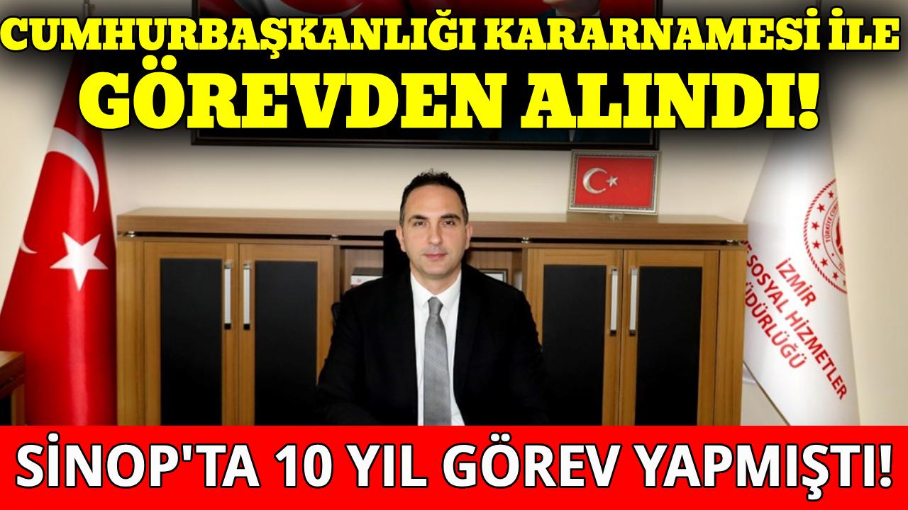 Eski Sinop Aile ve Sosyal Hizmetler İl Müdürü Melih Keleş görevden alındı