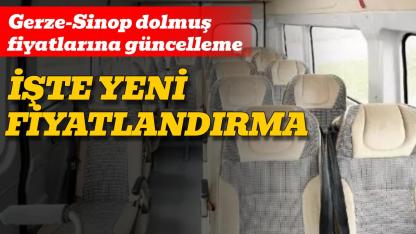 Gerze-Sinop dolmuş fiyatlarına güncelleme