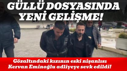 Güllü'nün dosyasında yeni gelişme