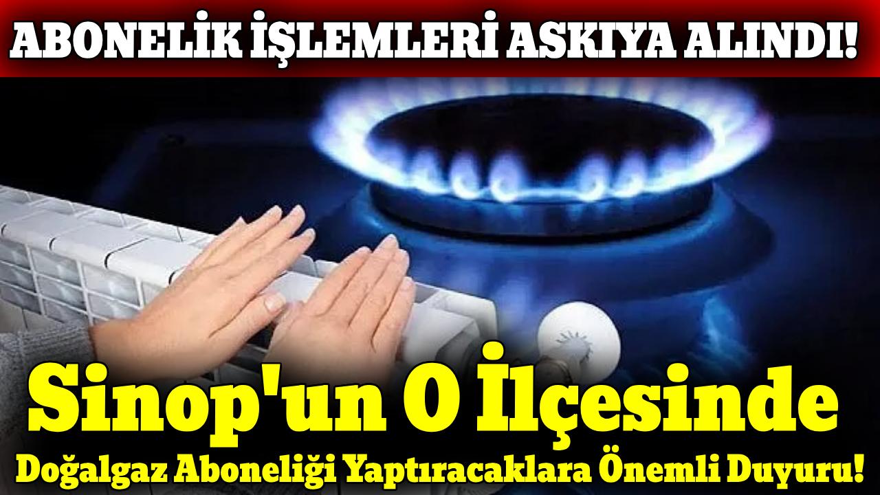 İlçede doğalgaz abonelikleri geçici olarak durduruldu