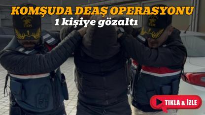 Jandarmadan DEAŞ operasyonu: 1 gözaltı