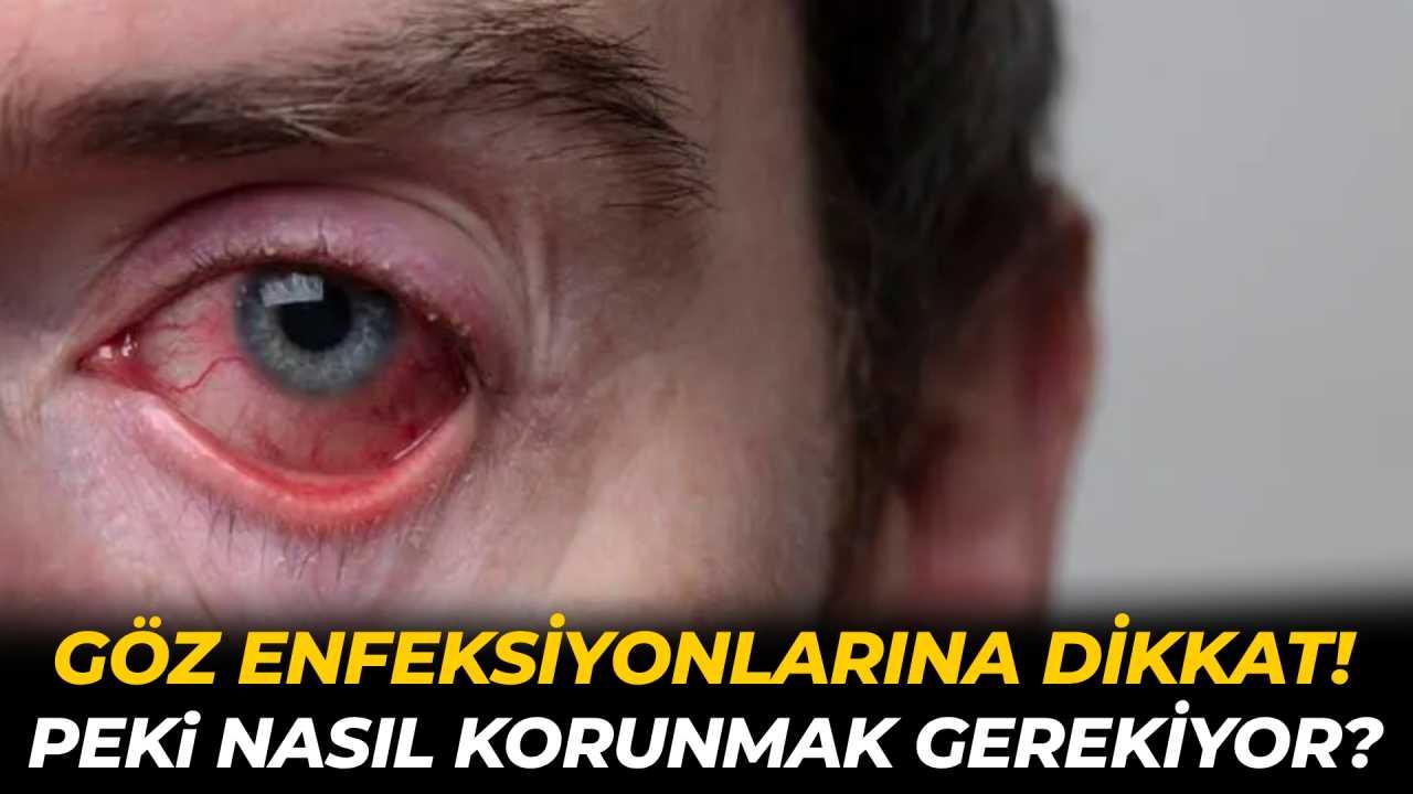 Kışla birlikte gelen göz enfeksiyonlarına dikkat