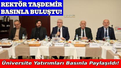 Rektör Taşdemir, Sinop basını ile bir araya geldi