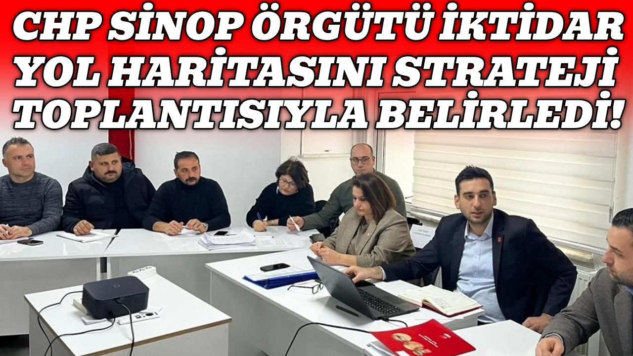 CHP Sinop il örgütü gelecek hedeflerini belirledi