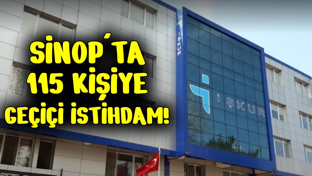 Sinop'ta 115 kişiye iş imkanı