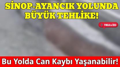 Sinop’ta çöken yol ulaşımı tehlikeye soktu