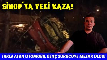 Sinop'ta feci kaza can aldı