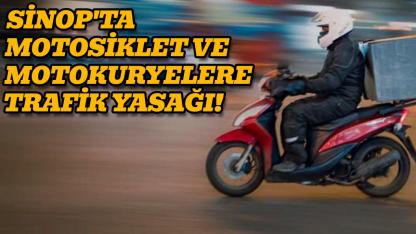 Sinop'ta motosikletlilere geçici trafiğe çıkış yasağı