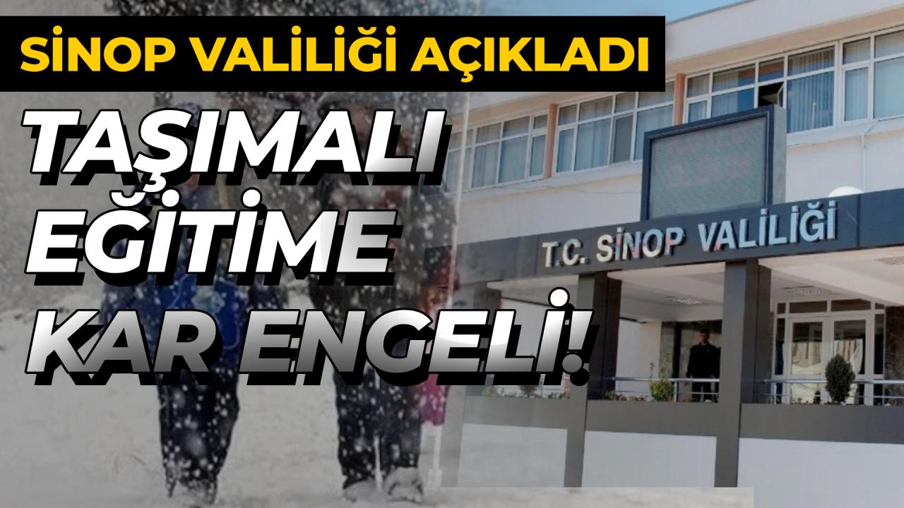 Sinop’ta taşımalı eğitimde kar tatili