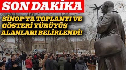 Sinop'ta toplantı ve gösteri yürüyüş alanları belirlendi