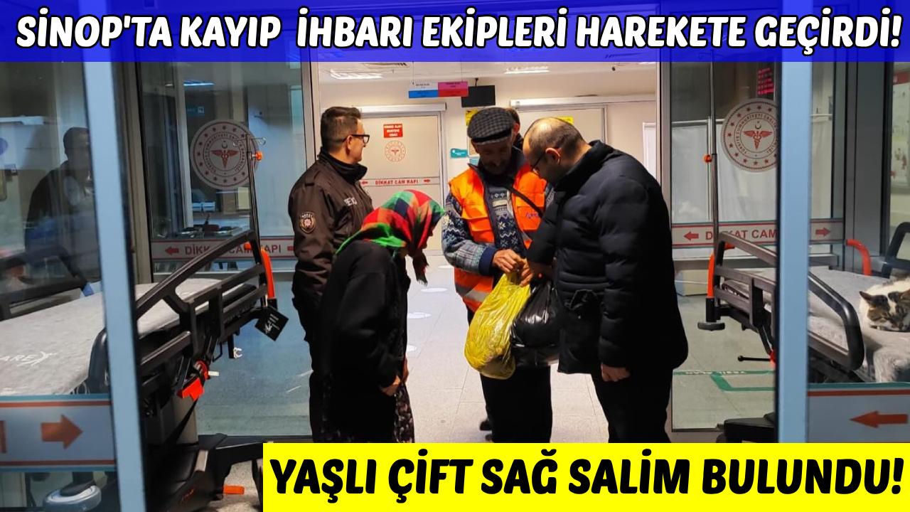 Sinop’ta yolunu kaybeden yaşlı çift sağ salim bulundu!
