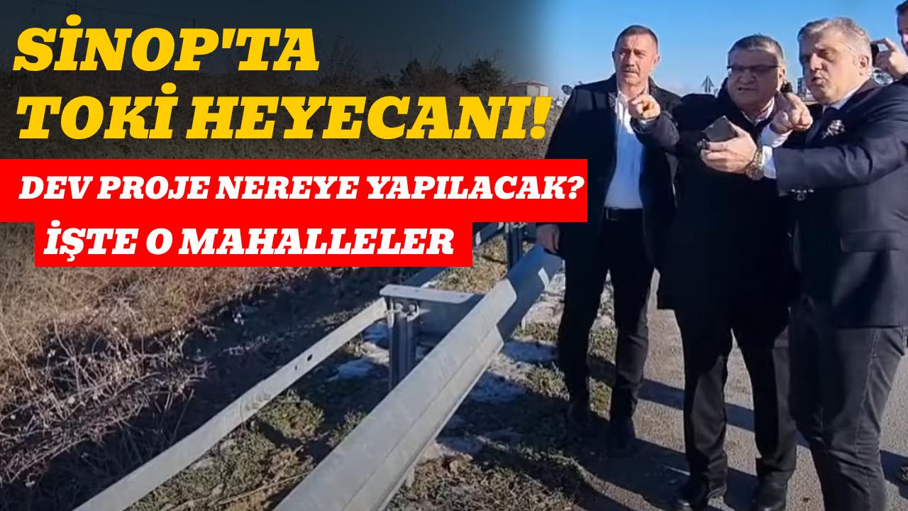 Sinop’ta ‘Yüzyılın Konut Projesi’ için sahada dev inceleme