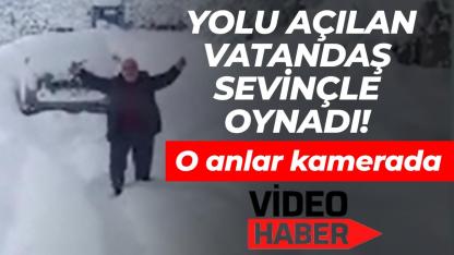 Yolu açılan köy sakini ekibi oynayarak karşıladı